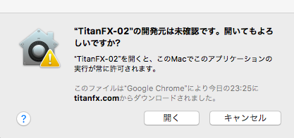 TitanFXMT4の開発元が未確認だが開くかどうかの確認